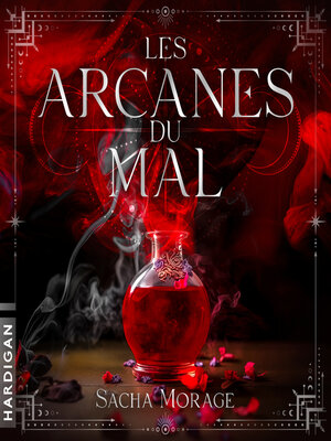 cover image of Les Arcanes du Mal